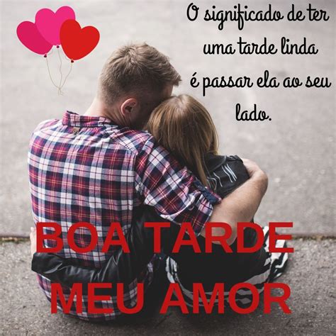 mensagem de boa tarde amor.